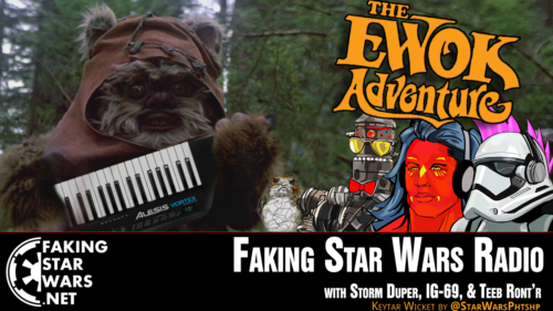 Ewok Adventure & Star Wars Poetry - FSW Radio Podcast